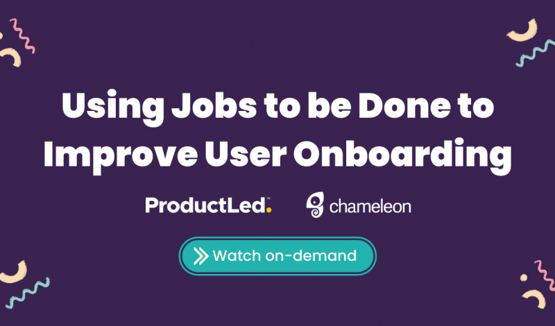 Using Jobs to be Done to improve user onboarding