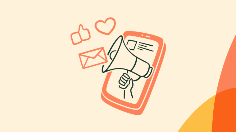 An illustration of a megaphone emerging from a smartphone, surrounded by engagement icons including a thumbs up, a heart, and an envelope.