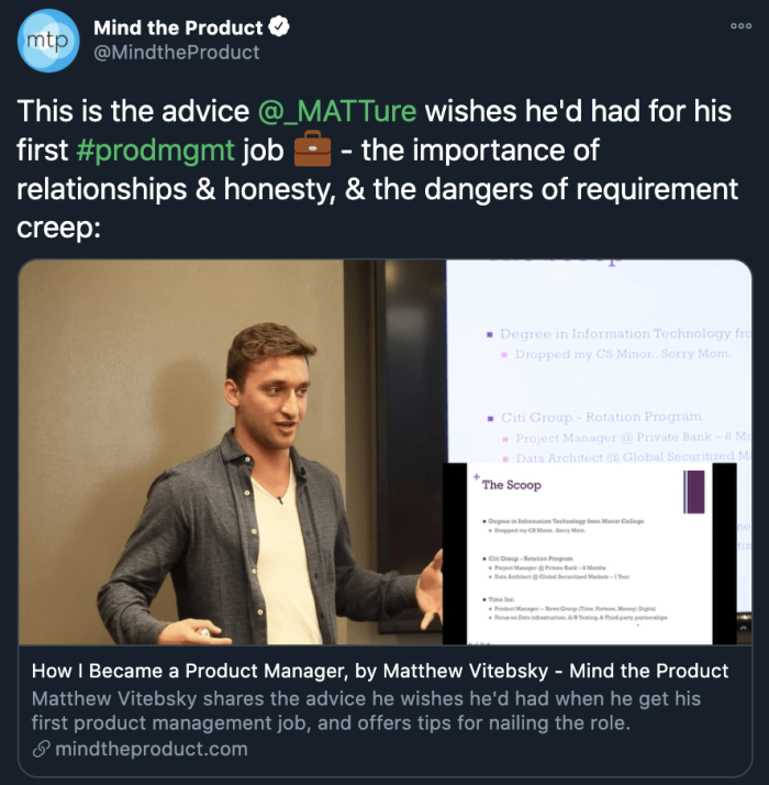 A Mind the Product tweet sharing advice about relationships, honesty, and requirement creep for first-time product managers, with a link to a Matthew Vitebsky article.