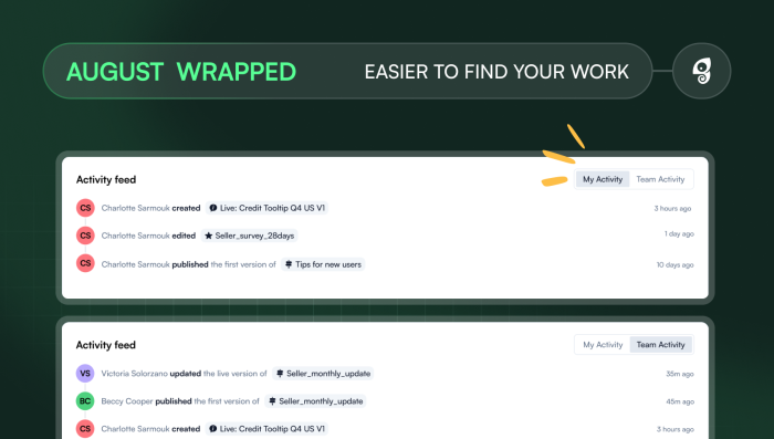 August Wrapped — Easier to find your work: the Chameleon dashboard Activity feed with My Activity and Team Activity filter tabs.