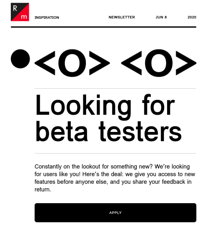 A newsletter recruiting beta testers, offering early access to new features in exchange for feedback, with an 'Apply' CTA button.