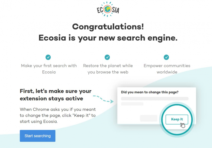 Ecosia's welcome message celebrates the user's choice for a greener search option and prompts action to keep the extension active