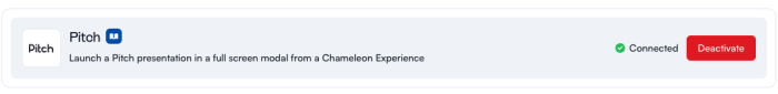 The Pitch integration in Chameleon's dashboard showing a 'Connected' status with a Deactivate button.