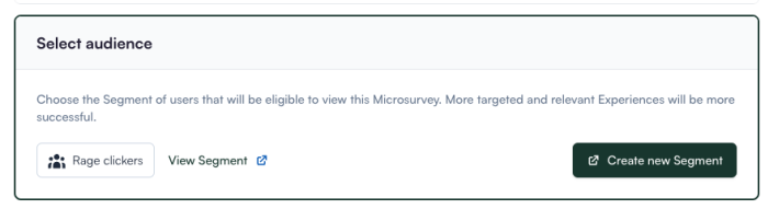 The Chameleon dashboard's audience selection panel for a Microsurvey, with a segment applied and an option to create a new segment.