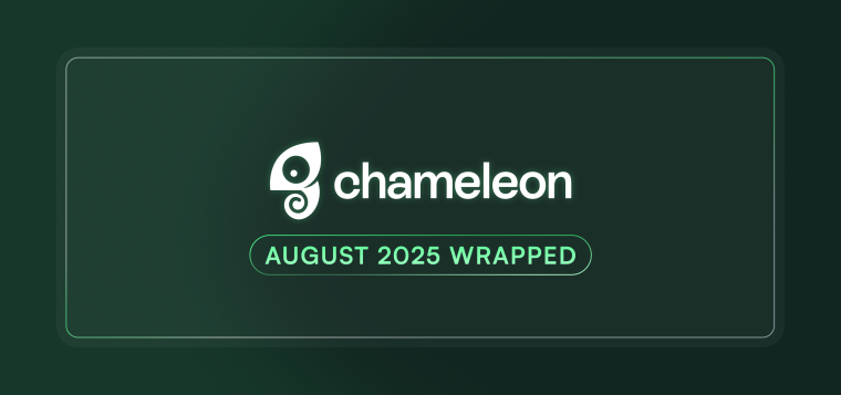 Chameleon — August 2025 Wrapped