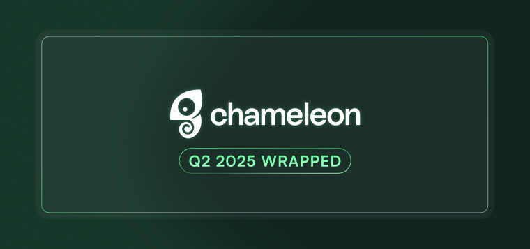 Chameleon logo with 'Q2 2025 Wrapped' label.