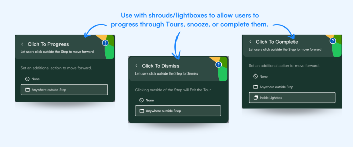Three Chameleon Builder panels showing click-behavior settings for tour steps: Click To Progress, Click To Dismiss, and Click To Complete.