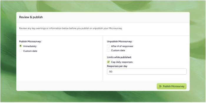 A Chameleon Microsurvey publish settings panel with 'Cap daily responses' enabled and a daily response limit entered.