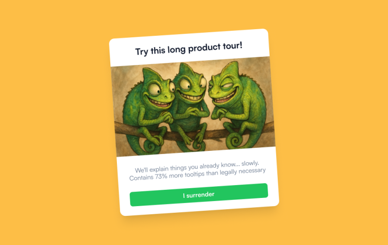 A Chameleon tour announcement headlined 'Try this long product tour!' with body text reading 'We'll explain things you already know... slowly. Contains 73% more tooltips than legally necessary' and a green 'I surrender' CTA button, with an illustration of three chameleons