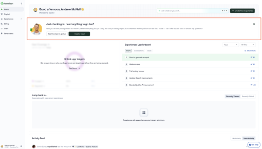 An embedded banner on the Chameleon dashboard homepage prompts new users to publish their first in-app experience.