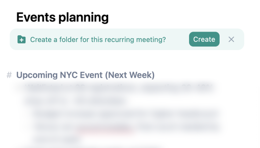 An embedded banner in Granola prompts a user to create a folder for a recurring meeting, appearing after the meeting notes have finished processing.