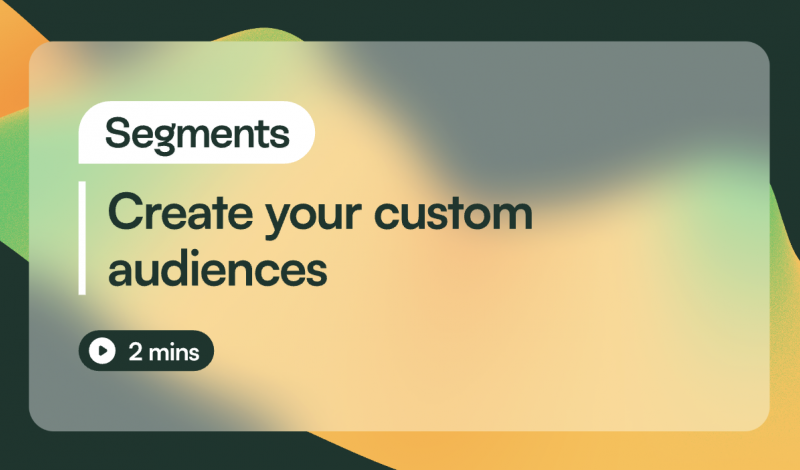 Create your custom audiences